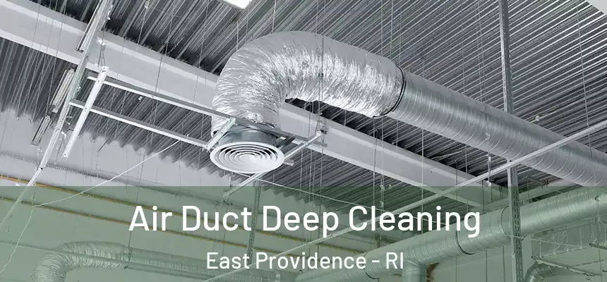  Air Duct Deep Cleaning East Providence - RI