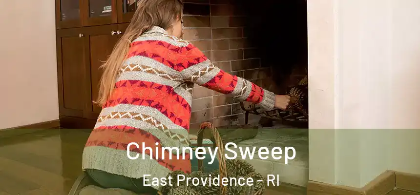 Chimney Sweep East Providence - RI
