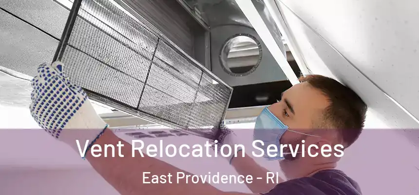  Vent Relocation Services East Providence - RI